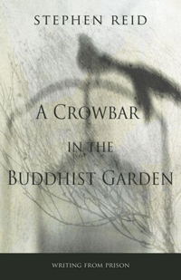 A Crowbar in the Buddhist Garden