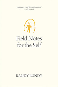 Field Notes for the Self